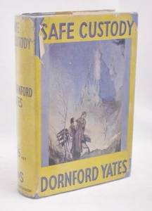 Dornford Yates Safe Custody Uncommon in Dust-Jacket.....First Edn 3rd Impression - Imagen 1 de 6