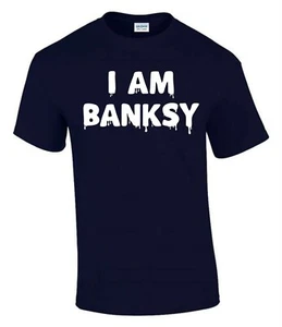 Camiseta I Am Banksy Artista Divertida Ruda Para Hombre Dama Camiseta T0069 - Imagen 1 de 7