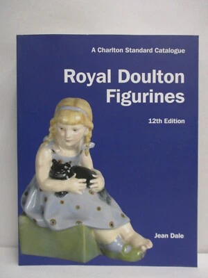 Charlton Standard Catalogue Royal Doulton Figurines 12th Ed 2009 by Jean Dale - Image 1 of 4