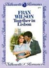 Together in Lisbon (Silhouette romance),Fran Wilson