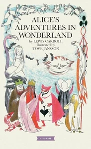 Alices Adventures in Wonderland: Tove Jansson Edition by Lewis Carroll Hardcover - Picture 1 of 1