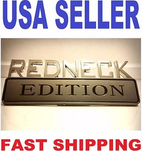 REDNECK EDITION emblem POLICE CAR fire truck DECAL crane hood BADGE HIGH QUALITY - Picture 1 of 8