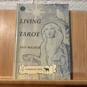 LIVING TAROT  by Ann Walker Paperback (R3.4) - Picture 1 of 12