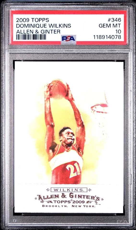 2009 TOPPS ALLEN & GINTER DOMINIQUE WILKINS HOF #346 PSA 10 - Image 1 of 2