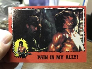 TOPPS RAMBO FIRST BLOOD PART Two 1985 # 25 PAIN IS MY ALLY!