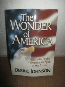 The Wonder Of America: Remarkable Stories... by Derric Johnson (1999, Paperback) - Picture 1 of 10