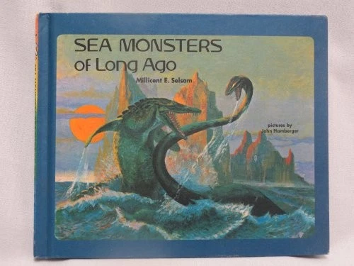 SEA MONSTERS OF LONG AGO By Millicent Ellis Selsam - Hardcover **Excellent** - Image 1 of 1