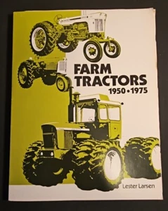 Farm Tractors 1950-1975 Lester Larsen American Society of Agricultural Engineers - Bild 1 von 24
