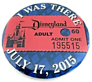 Disneyland 60° compleanno ""I Was There"" 17 luglio 2015 3" pulsante pinback nuovo - Foto 1 di 1