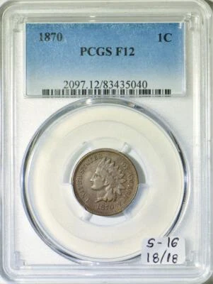 1870 Indian Head Cent PCGS F-12; S-16, 18/18 - Image 1 of 4