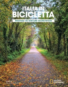 Greenway. Vie verdi sulle vecchie ferrovie. Italia in bicicletta. National... - Foto 1 di 1