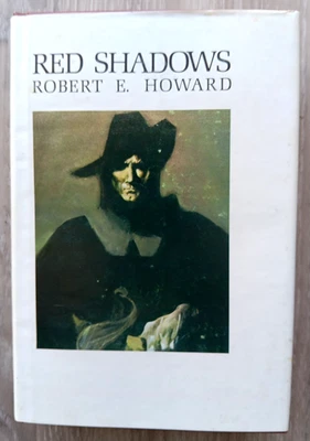 Red Shadows - Robert E Howard -1968 First Edition First Printing Hardcover - Image 1 of 4