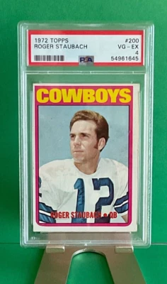 Roger Staubach 1972 Topps Football Rookie Card #200 - Dallas Cowboys HOF PSA 4 - Image 1 of 2