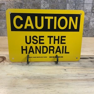 Caution Use The Handrail Aluminum Sign~Mounting Holes~7”x10” - Bild 1 von 3