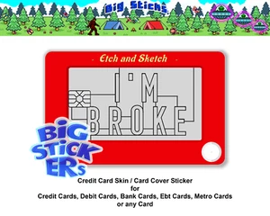 I'm Broke Etch a Sketch Recubrimiento de Tarjeta de Crédito Precortado Adhesivo Envoltura, Calcomanía de Tarjeta de Grifo - Imagen 1 de 14