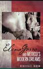 Elena Garro And Mexico's Modern Dreams (Bucknel, Biron Hardcover+-