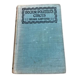 DOCTOR DOLITTLE'S CIRCUS Told and Illustrated by Hugh Lofting Copyright 1948 - Picture 1 of 12