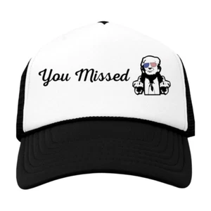 Trump You Missed Snapback Foam Trucker Hat Cap - Picture 1 of 4
