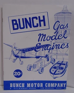 REPRINT BUNCH GAS MODEL ENGINES 1940 CATALOG BY THE BUNCH MOTOR COMPANY - Picture 1 of 13