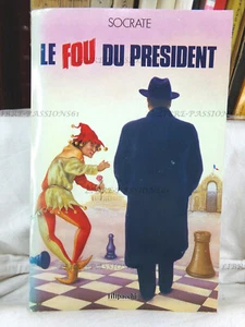 LE FOU DU PRÉSIDENT, SOCRATE, ÉDITIONS FILIPACCHI, 1988 - Bild 1 von 11