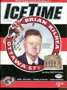 Brian Kilrea Signed 2003/04 Ottawa 67's Program Ice Time Autograph w/HOF PSA/DNA - Picture 1 of 2