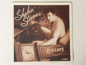 Shakin' Stevens: It's Late 1983 UK 7" - Picture 1 of 4