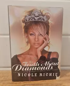 The Truth about Diamonds by Nicole Richie Hardcover, 2005 First Edition - Imagen 1 de 9