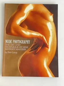 Signed NUDE PHOTOGRAPHY Art & Technique By Peter Lacey 1985 Amphoto PB Art Book - Foto 1 di 13