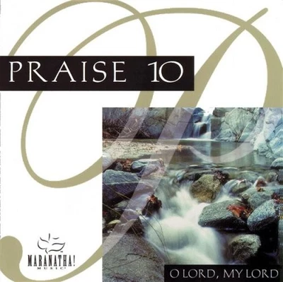 Praise 10: O Lord, My Lord Foto 1 de 2