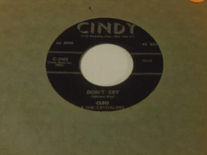 Repro 45   Cleo & The Crystaliers   Don't Cry    Cindy - Picture 1 of 2