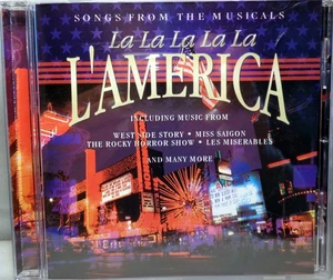 Songs From The Musicals: La La La La La L'America CD 1998 - Picture 1 of 3
