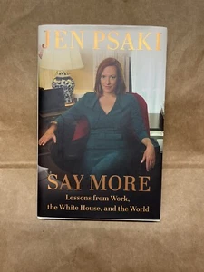Say More By Jen Psaki 2024 First Edition, First Printing - Imagen 1 de 3