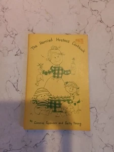 The Harried Hostess Cookbook by Connie Spencer & Sally Young Vintage 1976 PB 1st - Picture 1 of 1