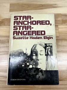 STAR-ANCHORED, STAR-ANGERED Suzette Haden Elgin 1st Edition SIGNED HC DJ - Picture 1 of 8