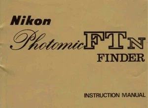 NIKON PHOTOMIC FTn FINDER ORIGINAL INSTRUCTION MANUAL, 1973 (NK3061) - Picture 1 of 1