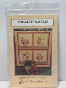 FIG TREE QUILTS - Quilt Pattern - POINSETTIA BASKETS - #207  - 68" x 70" - Picture 1 of 2