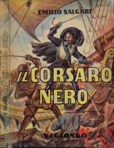 Il Corsaro Nero. . Emilio Salgari. 1961. . - Foto 1 di 1