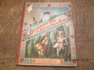 Buttercup's Visit To Little Stay at Home by L. Clarkson 1881 HC Illustrated - Imagen 1 de 11