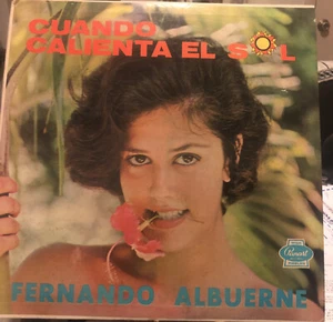 Fernando Albuerne Cuando Calienta El Sol Latin Vinyl LP Cuba PANART LP-3103 VG+ - Picture 1 of 4