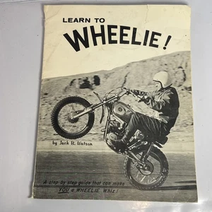 1971 LEARN TO WHEELIE Book VTG Honda Kawasaki Suzuki Penton Hodaka Enduro - Foto 1 di 8