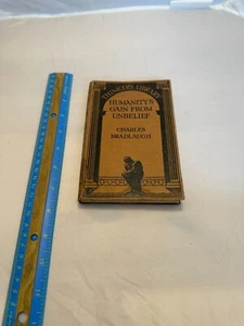 The Thinker's Library Watts 4 Humanity's Gain from Unbelief Bradlaugh 1930 2nd P - Picture 1 of 6