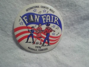1976 INTERNATIONAL COUNTRY MUSIC FAN FAIR PINBACK BUTTON 3 1/2",Nashville Tenn - Picture 1 of 3