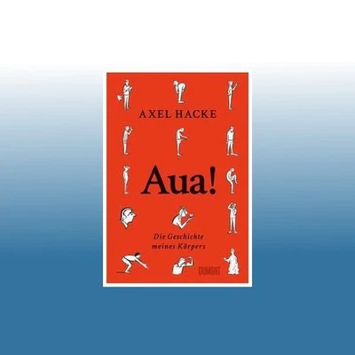 Aua! | Axel Hacke - Bild 1 von 4