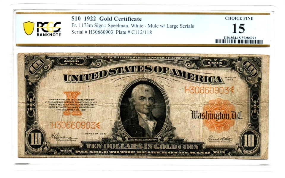 Fr. 1173m 1922 Gold Certificate Mule Note PCGS Banknote Choice Fine 15 - Image 1 of 2