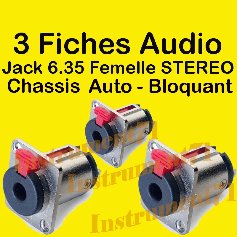 3 Jack Femelle 6,35 STEREO CHASSIS Autobloquant Connections à Souder - Photo 1/1