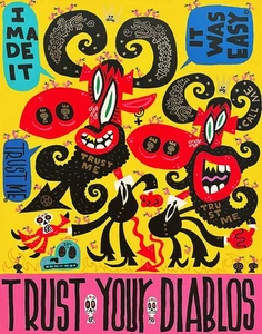 Trust Your Diablos Art Print Jorge R. Gutierrez 12x 18" Paper Size New Unframed - Picture 1 of 1