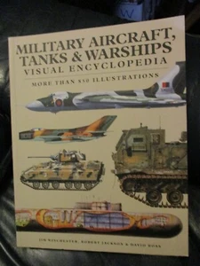 MILITARY AIRCRAFT, TANKS & WARSHIPS VISUAL ENCYCLOPEDIA PB BOOK 850 ILLUSTRATION - Bild 1 von 19