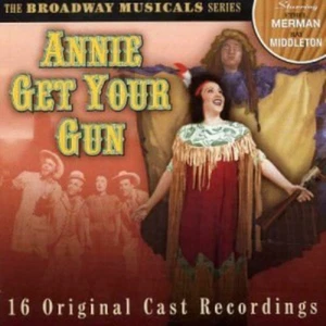 Various Artists - Broadway Musicals Series: Annie Get Your Gun CD (2003) Audio - Picture 1 of 7