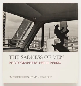 THE SADNESS OF MEN - Philip Perkis - Quantuck Lane Press, 2008 - Picture 1 of 3