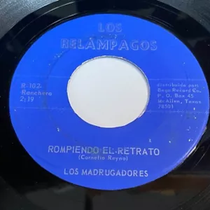 Ranchera 45 ---- Los Madrugadores: Rompiendo El-Retrato / Corazones Gemelos - Bild 1 von 2